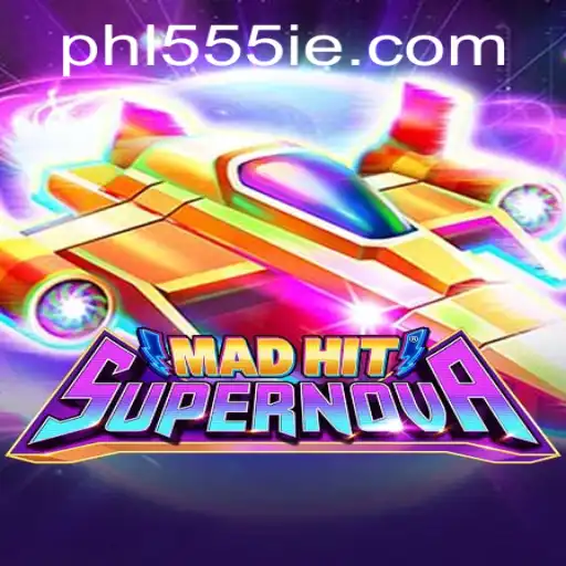 MadHitSupernova: The New Sensation in the Gaming Universe